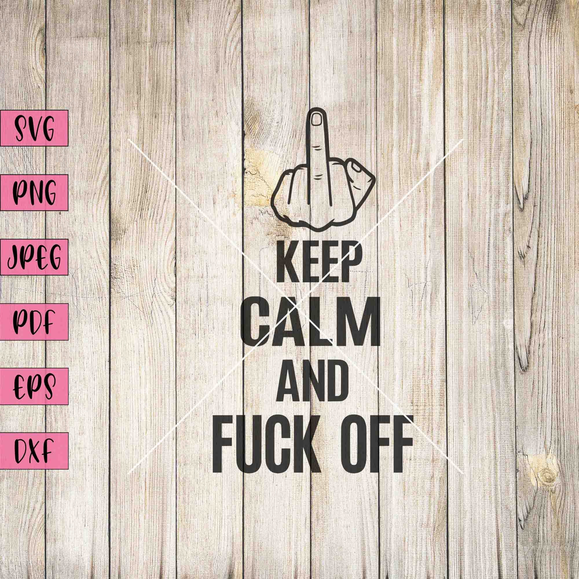 keep calm and fuck me