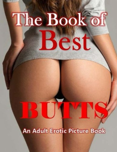 douglas fuller recommends erotic ass pics pic