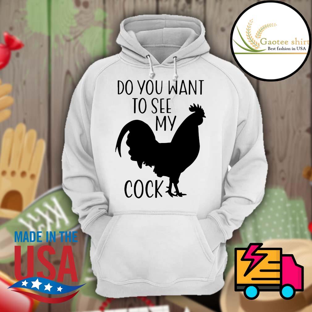 Best of Do you want to see my cock