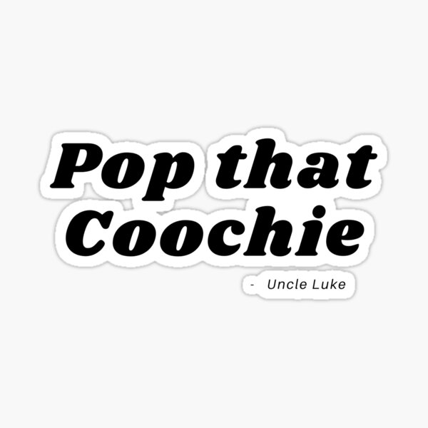 amanda marie vaughan recommends pop that coochie pic
