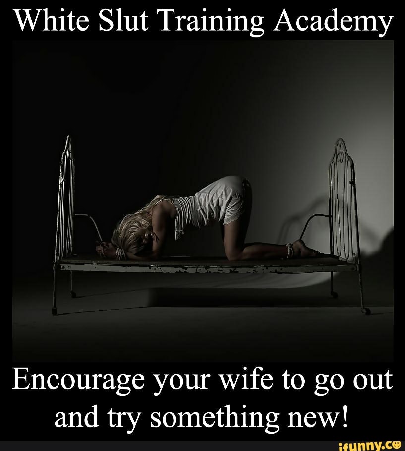 white slut training academy