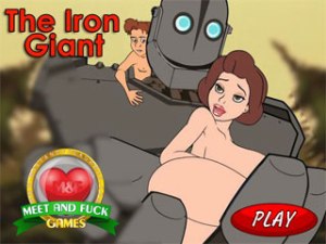 donna cyr recommends Iron Giant Sex Game