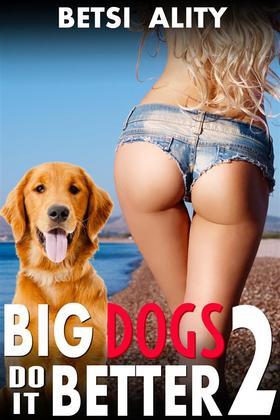 Sex With Big Dogs do sex