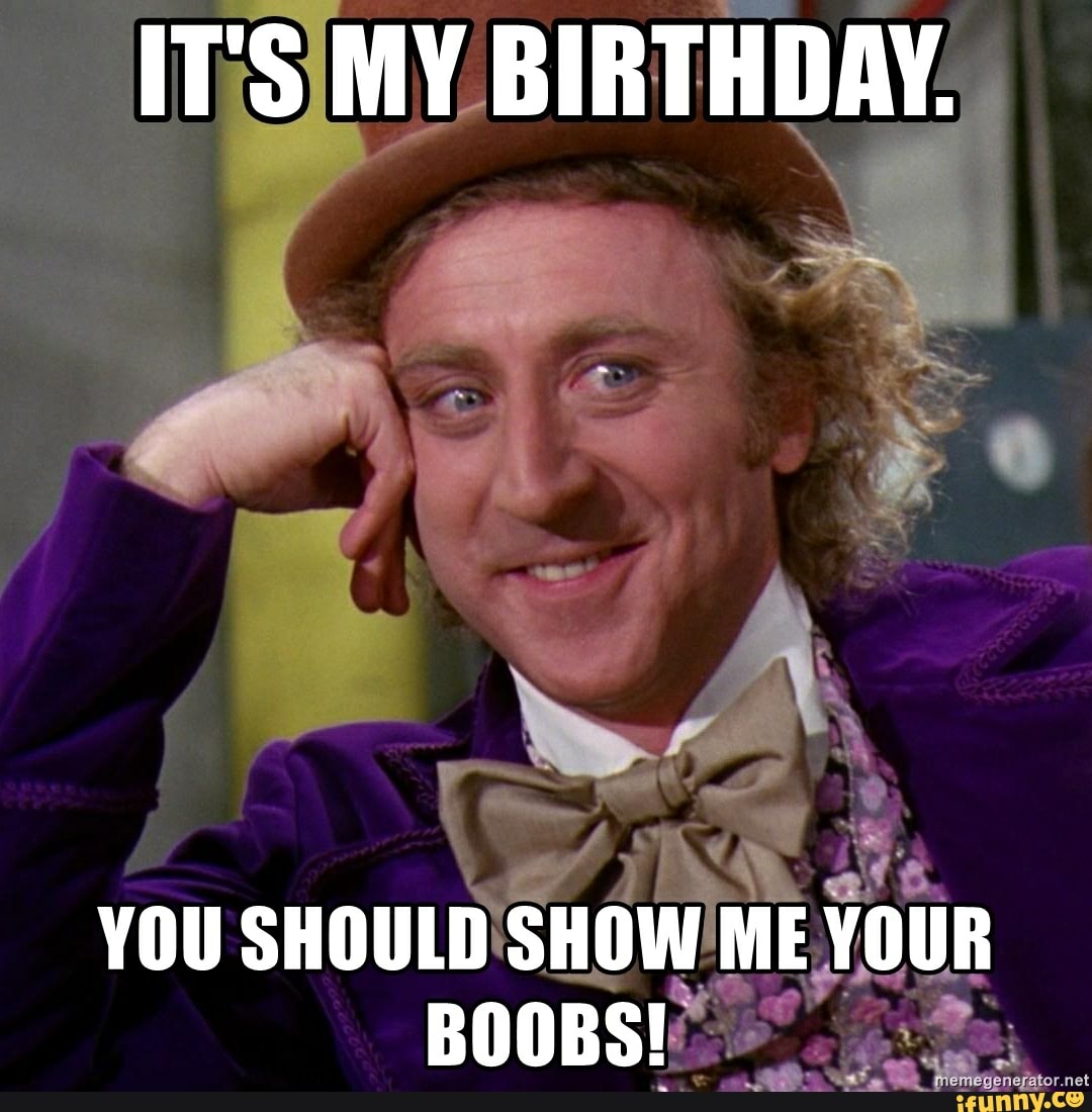 Best of Happy birthday meme boobs