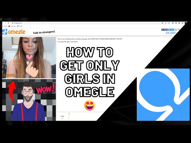 how to get women on omegle