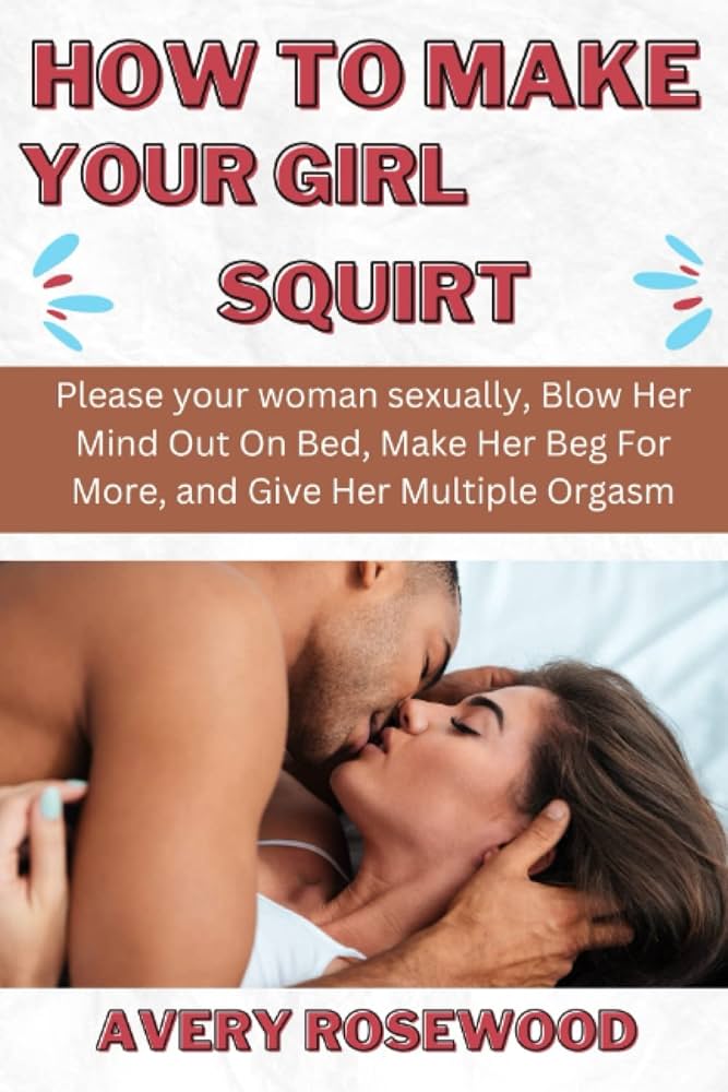 charlene taman recommends How To Make My Wife Squirt