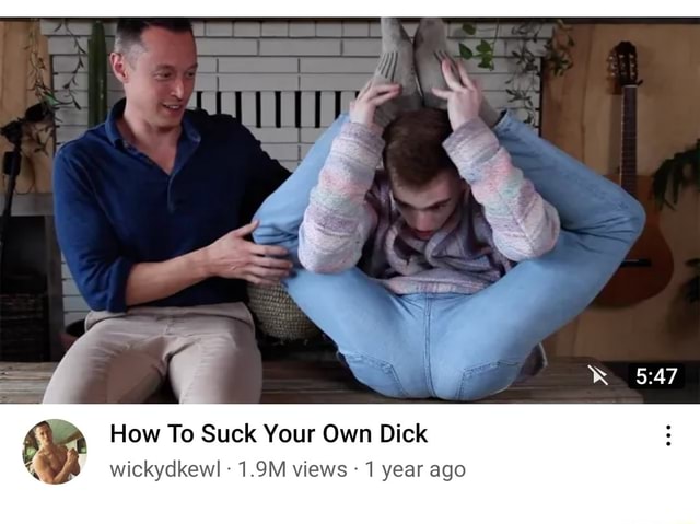 Best of How to suck your own fick