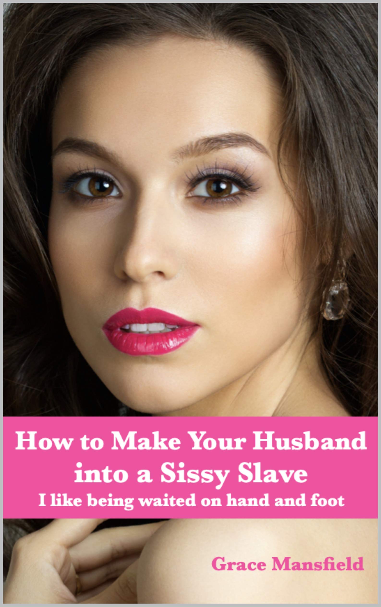 akbar hashmani recommends Making My Husband A Sissy
