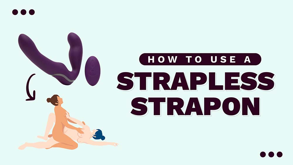 using a strapless dildo